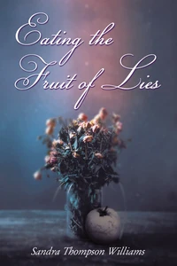Cover of Eating the Fruit of Lies