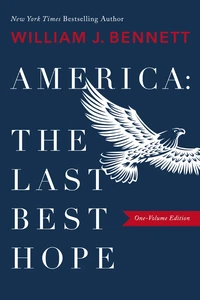 Cover of America–The Last Best Hope (One-Volume Edition)