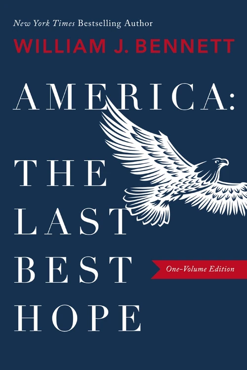 Cover of America–The Last Best Hope (One-Volume Edition)