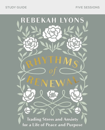 Cover of Rhythms of Renewal Bible Study Guide