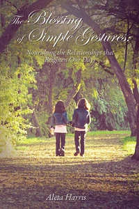 Cover of The Blessing of Simple Gestures
