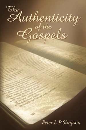 Cover of The Authenticity of the Gospels