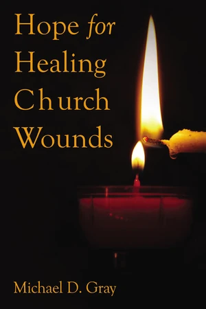 Cover of Hope For Healing Church Wounds