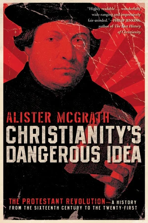 Cover of Christianity's Dangerous Idea
