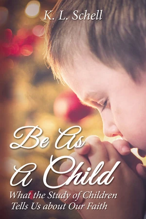 Cover of Be As A Child