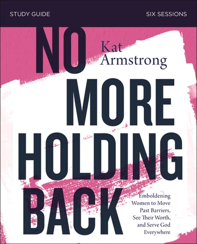 Cover of No More Holding Back Bible Study Guide