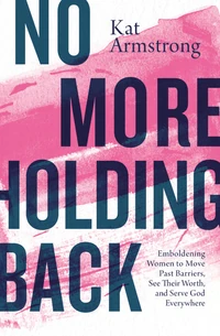 Cover of No More Holding Back