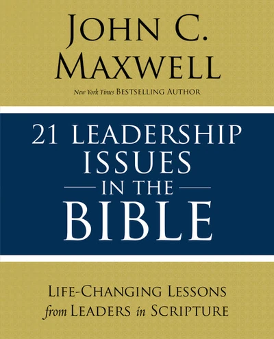 Cover of 21 Leadership Issues in the Bible