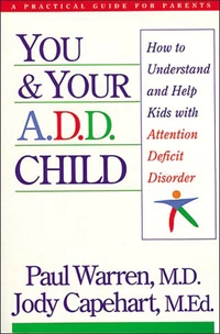 Cover of You and Your A.D.D. Child