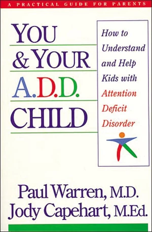 Cover of You and Your A.D.D. Child