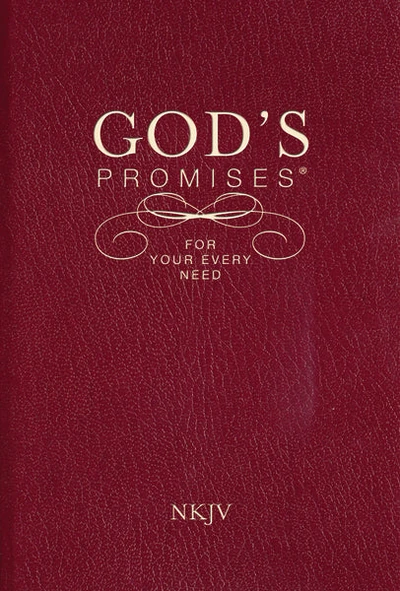 Cover of God's Promises for Your Every Need, NKJV, 25th Anniversary Edition