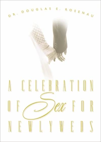 Cover of A Celebration of Sex for Newlyweds
