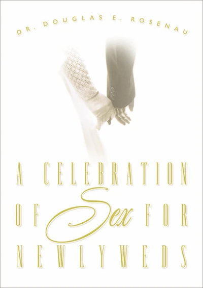 Cover of A Celebration of Sex for Newlyweds