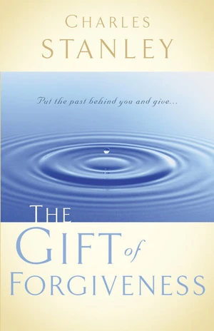 Cover of The Gift of Forgiveness