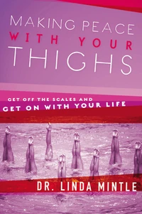 Cover of Making Peace With Your Thighs