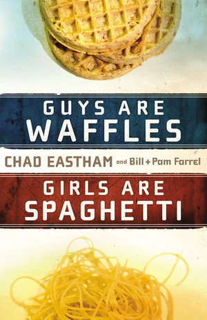 Cover of Guys Are Waffles, Girls Are Spaghetti