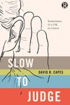 Cover of Slow to Judge