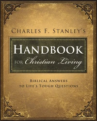 Cover of Charles Stanley's Handbook for Christian Living