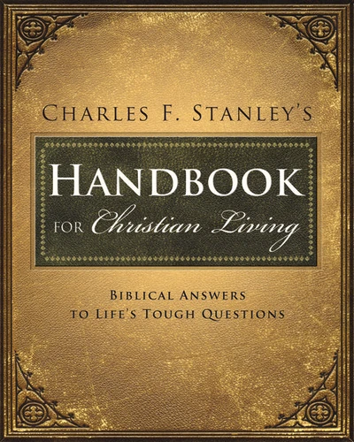 Cover of Charles Stanley's Handbook for Christian Living