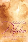 Cover of Submitted Unto Perfection