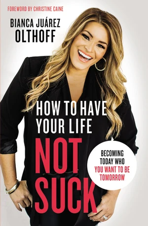 Cover of How to Have Your Life Not Suck