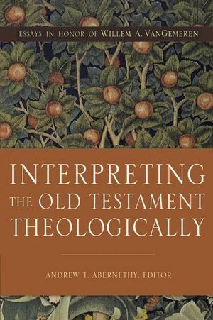 Cover of Interpreting the Old Testament Theologically