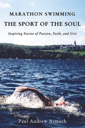 Cover of Marathon Swimming The Sport of the Soul