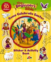 Cover of The Beginner's Bible Come Celebrate Easter Sticker and Activity Book