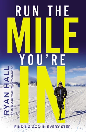 Cover of Run the Mile You're In