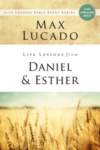 Cover of Life Lessons from Daniel and Esther