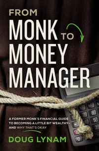 Cover of From Monk to Money Manager