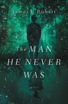 Cover of The Man He Never Was