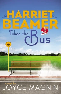 Cover of Harriet Beamer Takes the Bus