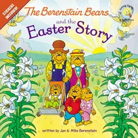 Cover of The Berenstain Bears and the Easter Story