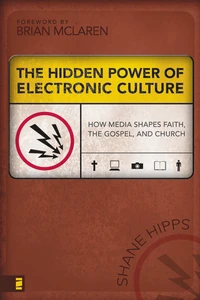 Cover of The Hidden Power of Electronic Culture