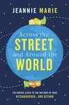 Cover of Across the Street and Around the World