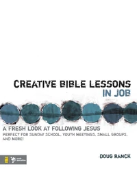 Cover of Creative Bible Lessons in Job