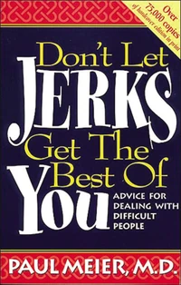 Cover of Don't Let Jerks Get the Best of You