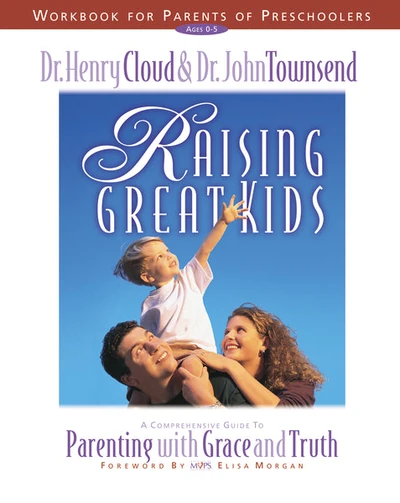 Cover of Raising Great Kids Workbook for Parents of Preschoolers