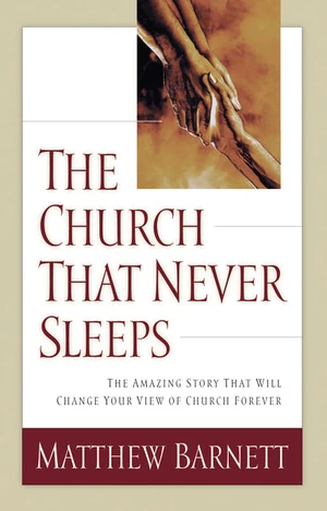 Cover of The Church That Never Sleeps