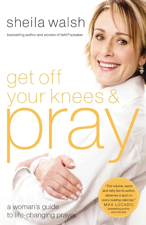 Cover of Get Off Your Knees and Pray
