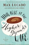 Cover of Miracle at the Higher Grounds Cafe