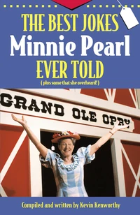 Cover of The Best Jokes Minnie Pearl Ever Told