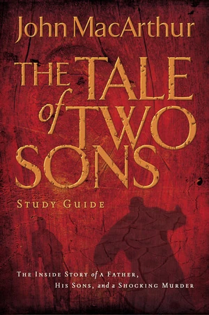 Cover of A Tale of Two Sons Bible Study Guide