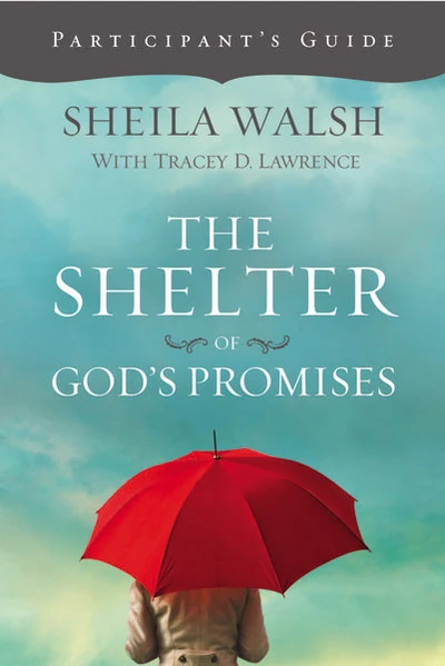 Cover of The Shelter of God's Promises Bible Study Participant's Guide