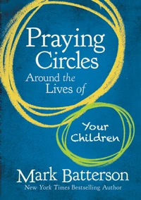 Cover of Praying Circles Around the Lives of Your Children