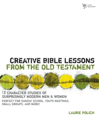 Cover of Creative Bible Lessons from the Old Testament