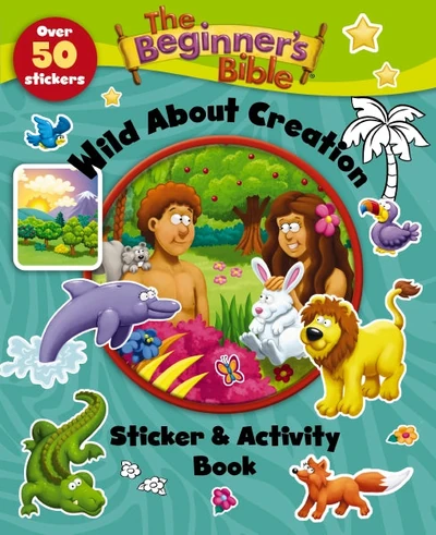 Cover of The Beginner's Bible Wild About Creation Sticker and Activity Book