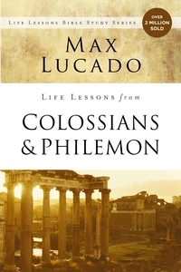 Cover of Life Lessons from Colossians and Philemon