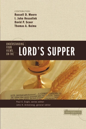 Cover of Understanding Four Views on the Lord's Supper